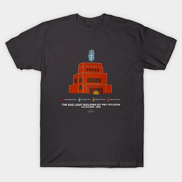 Wisconsin Gas Light Building • Milwaukee, WI T-Shirt by The MKE Rhine Maiden